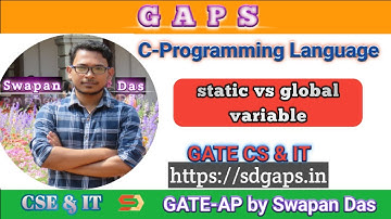 7.8  Static vs Global Variable In C Program || GATE C Program || By Swapan Das