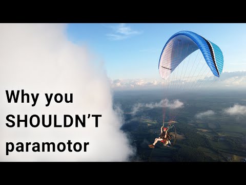 DO NOT buy a paramotor if you are expecting this...