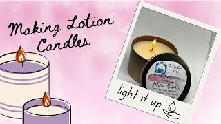Making Lotion Candles