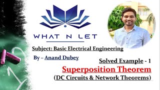 Solved Problem-1 Superposition Theorem| How to solve numerical| DC Circuit & Theorems| Gate| IES| EE