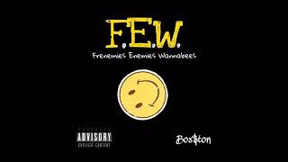 Bos$ton DDT - F.E.W. (Frenemies Enemies Wannabees)
