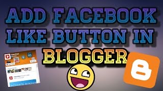 How To Add Facebook Page Like Button In Blogger