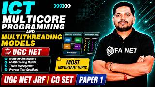 UGC NET / CG SET Paper 1 ICT | Multicore Programming and Multithreading Models