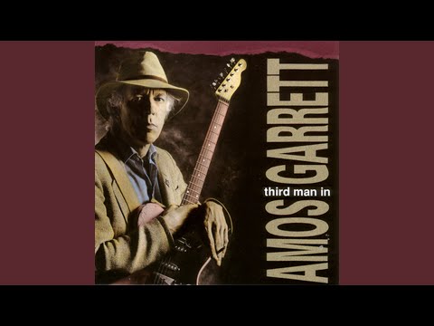 Amos Garrett — Lost Love