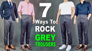 7 Ways To ROCK Grey Dress Pants | Men’s Outfit Ideas