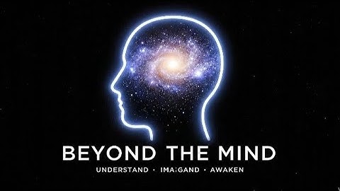 Welcome to Beyond the Mind – the beginning of seeing yourself in a new world.