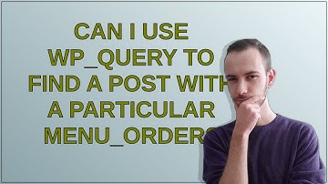 Can I use WP_Query to find a post with a particular menu_order?