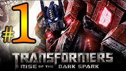 Transformers Rise Of The Dark Spark Walkthrough Part 1 [1080p HD] - No Commentary - Transformers 4