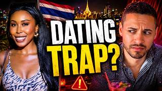 Don’t Come To Thailand Thinking Dating Is Easy