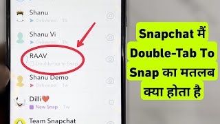What Is Double-Tap To Snap Snapchat Me Double Tap To Snap Ka Kya Matlab Hota Hai