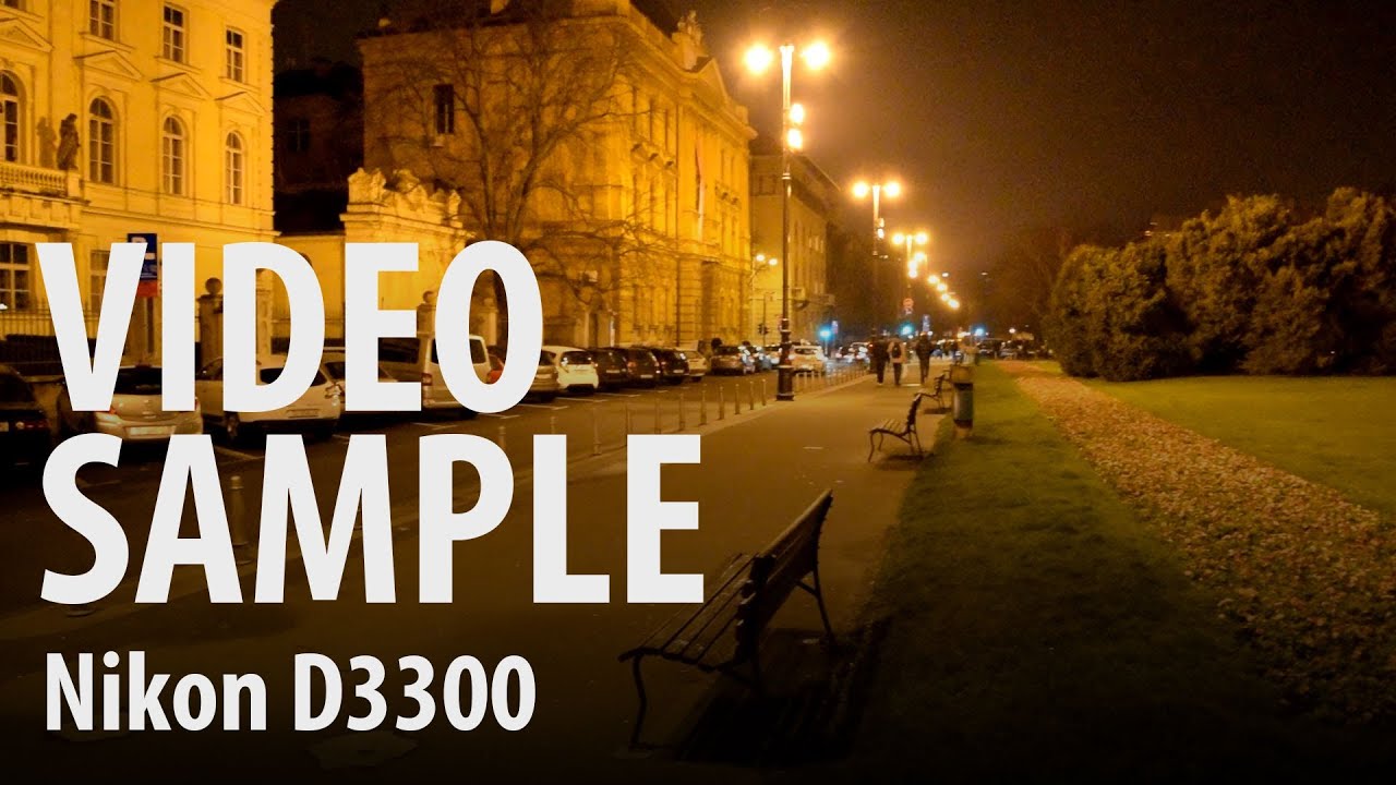 Nikon D3300 : night video sample - YouTube