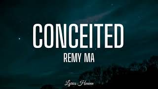 Remy Ma - Conceited (Lyrics) Resimi