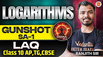 Logarithms | Gunshot LAQs | Class 10 Maths | Drona SA1 | Vedantu Telugu | Ranjith Sir
