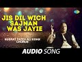 Jis Dil Wich Sajnan Was Jayie | Nusrat Fateh Ali | Old Punjabi Songs | Punjabi Songs 2022