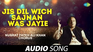 Download Lagu Jis Dil Wich Sajnan Was Jayie | Nusrat Fateh Ali | Old Punjabi Songs | Punjabi Songs 2022 MP3
