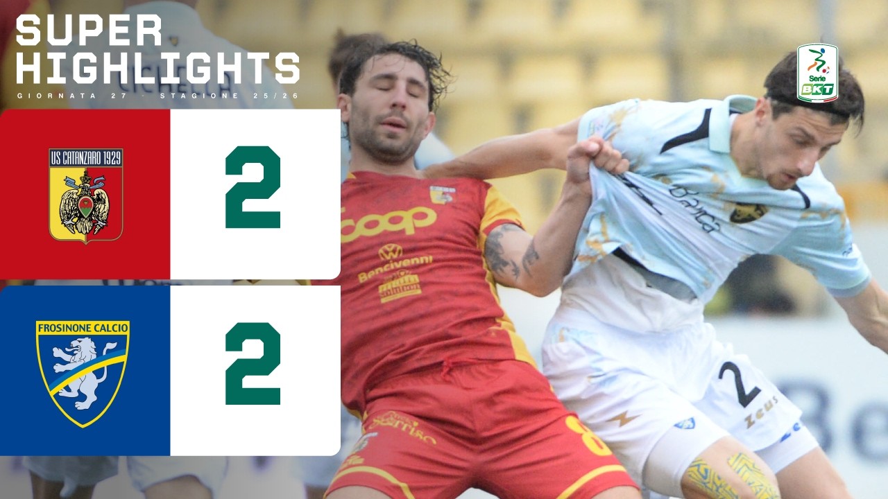 Catanzaro - Frosinone 2-2 | SUPER HIGHLIGHTS
