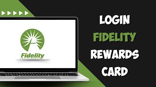 How to Login Fidelity Rewards Card | Fidelity Rewards Card Login to Credit Card Account Access 2024