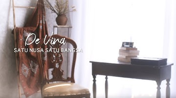 SATU NUSA SATU BANGSA - DE VIRA (Official Cover Music Video)
