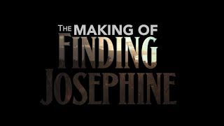 The Making of FINDING JOSEPHINE  teaser