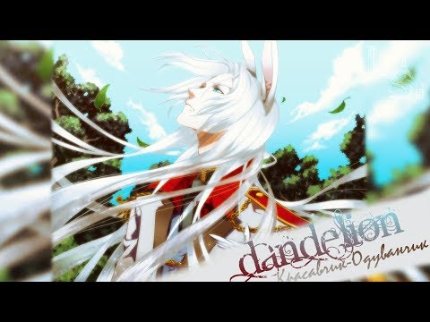 КРАСАВЧИК-ОДУВАНЧИК (Dandelion ~Wishes Brought To You~)