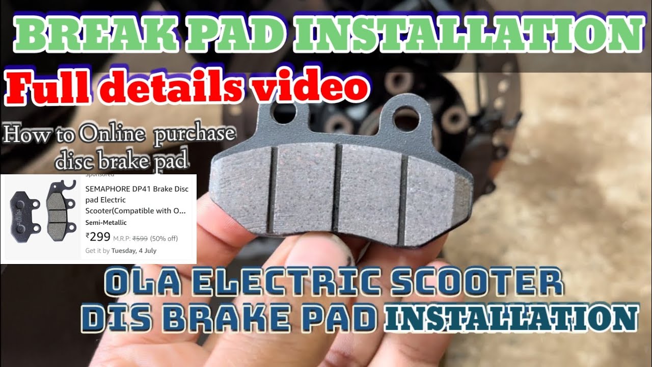 OLA S1 Brake Pad Installation Details Video market change brake pad
