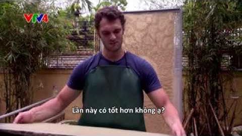 #TrúcChỉ - kênh  VTV4 - CT Discovery