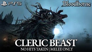 Cleric Beast Boss Fight (No Damage) [Bloodborne]