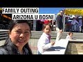 Family Outing at Arizona Bosnia | Trznica Arizona | Arizona Prije Vatre | Filipini u Arizoni Trznica