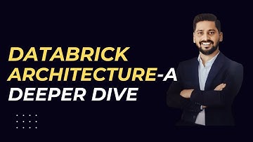 Databricks Architecture Deep Dive: Control Plane, Compute Plane, and Beyond
