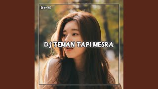 DJ Teman Tapi Mesra