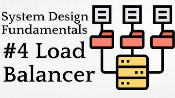 #4 Load Balancer | System Design Fundamentals
