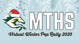 MTHS Virtual Winter Pep Rally 2020