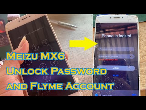 Meizu Mx6 unlock Password & Flyme Account