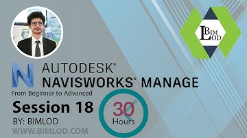 Learn Navisworks Manage in 30 Hours - Session 18