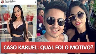 KARUEL BARBOSA E ADAIR SILVA: QUAL FOI O MOTIVO?