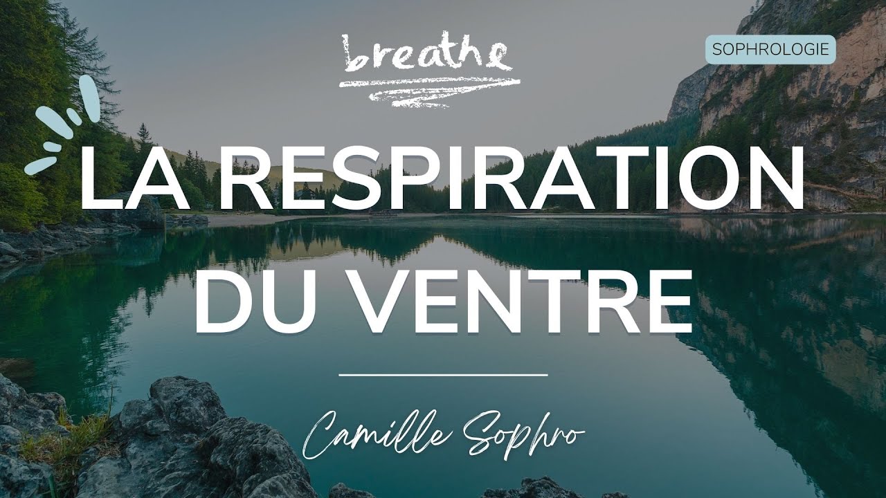 La RESPIRATION ANTI-STRESS essentielle pour se calmer