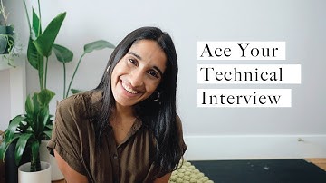 Ace Your Technical Interview