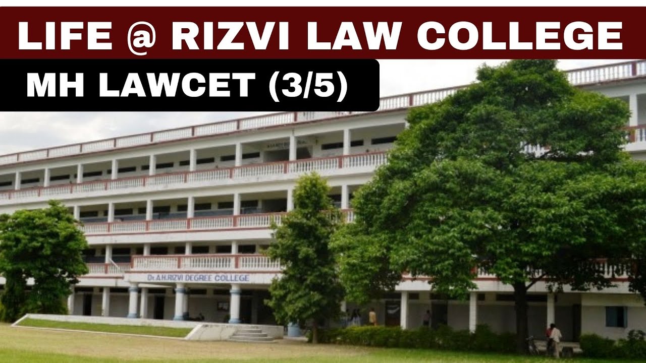 MH LAWCET (3/5) LIFE AT RIZVI LAW COLLEGE MUMBAI (Bandra) Campus