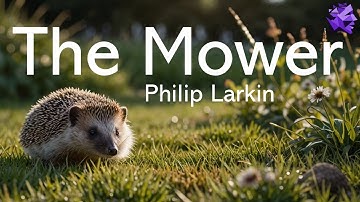 The Mower - Philip Larkin