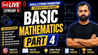 Basic Mathematics Part 4 Live | Physics Maths Concepts Explained | Class 11 Physics