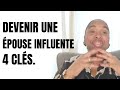 Comment devenir une epouse influente 