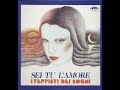 - I TEPPISTI DEI SOGNI - SEI TU L'AMORE - ( - MIA  PM 1550 – 1979 - ) – FULL ALBUM