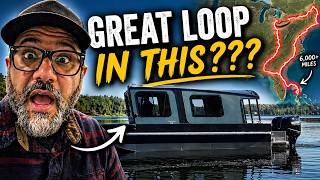 Would YOU do the the 6,000-Mile Great Loop in a Bunkhouse Boat?