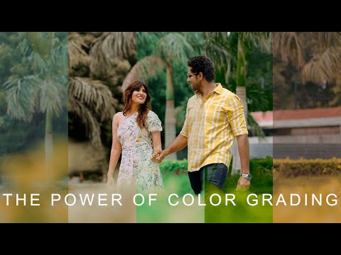 The Power Of Color Grading