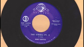 BINKY GRIPTITE The Stroll Part 2