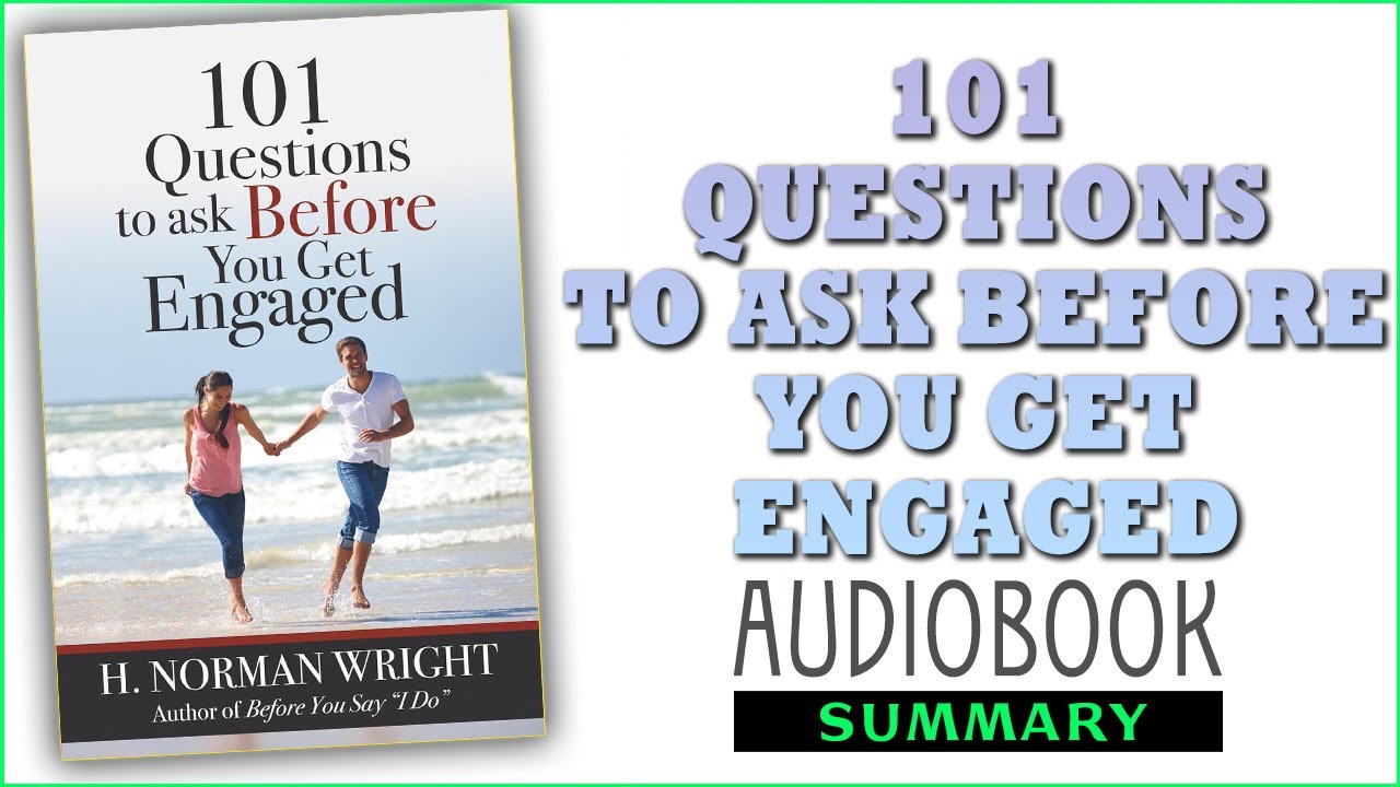 101 Questions To Ask Before Getting Engaged www.youtube.com