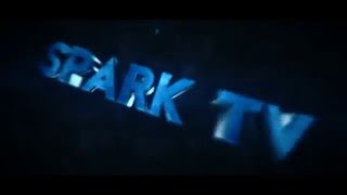 Новое интро для канала SPARK TV|1080p