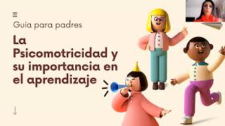 Taller La Psicomotricidad y su Importancia en el Aprendizaje