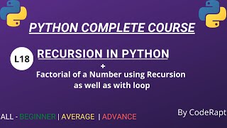 L18 - What is Recursion in Python | Factorial of a Number with Recursion || Python Complete Course