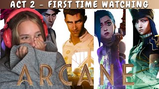 already emotional over ARCANE (2021) ACT 2 ☾ REACTION - FIRST TIME WATCHING!